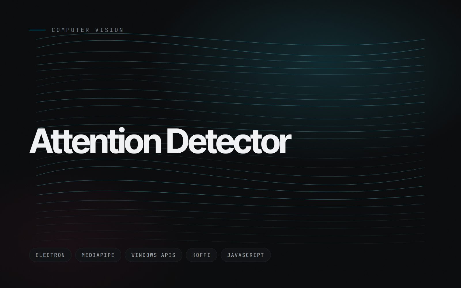Attention Detector